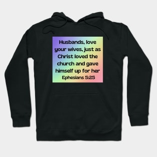 Bible Verse Ephesians 5:25 Hoodie